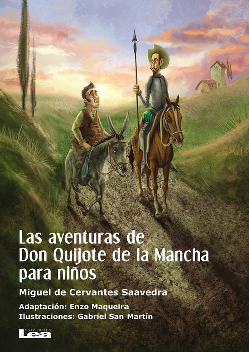 LAS AVENTURAS DE DON QUIJOTE DE LA MANCHA.. * | Enzo Maqueira