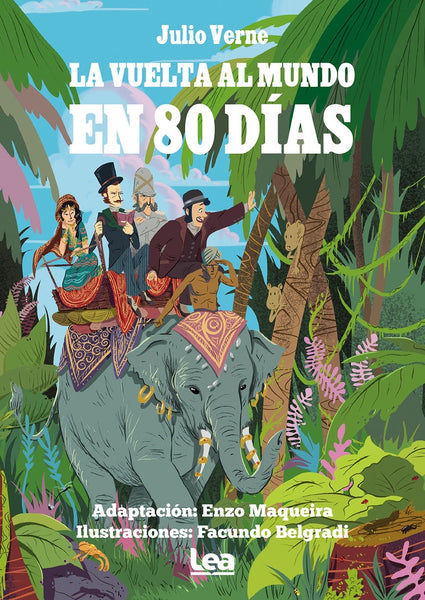 VUELTA AL MUNDO EN 80 DIAS..* | Julio Verne