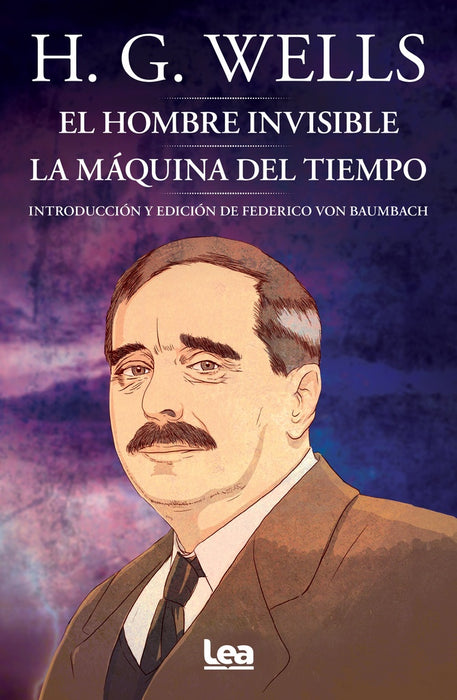 El hombre invisible/ La máquina del tiempo | H. G. Wells