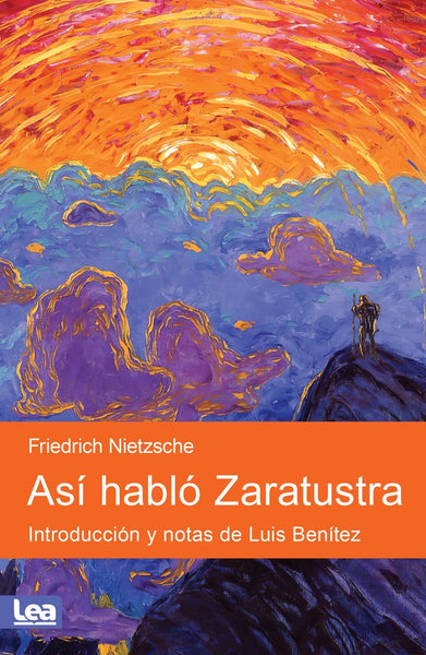 ASI HABLO ZARATUSTRA* | Friedrich Nietzsche