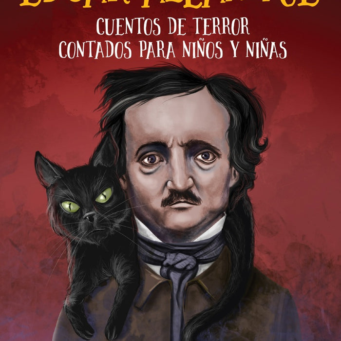 CUENTOS DE TERROR CONTADOS PARA NIÑOS Y NIÑAS.. | EDGAR ALLAN POE