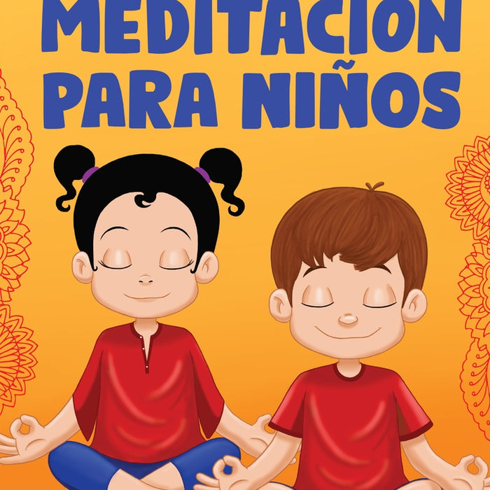 MEDITACION PARA NIÑOS