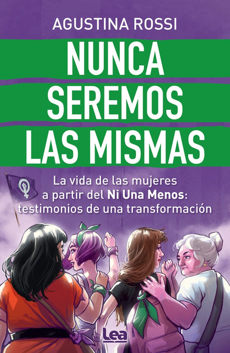 NUNCA SEREMOS LAS MISMAS