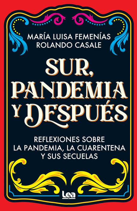 SUR, PANDEMIA Y DESPUES