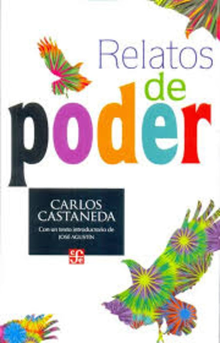 RELATOS DE PODER* | Carlos Castaneda