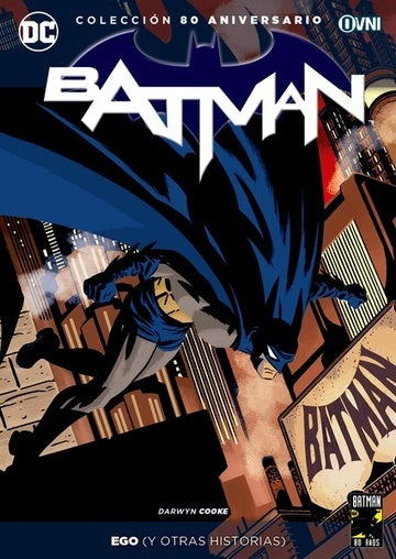 BATMAN 10 EGO Y OTRAS HISTORIAS COLECCION 80 ANIVERSARIO.. | Darwyn  Cooke