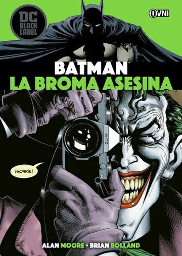 BATMAN: LA BROMA ASESINA .. | BOLLAND,  MOORE