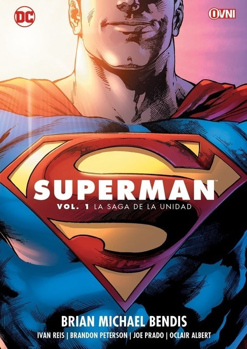 SUPERMAN DE BRIAN MICHAEL BENDIS VOL. 1 - LA SAGA DE LA UNIDAD.. | Brian Michael Bendis