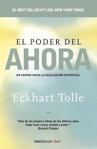 EL PODER DEL AHORA.. | Eckart Tolle