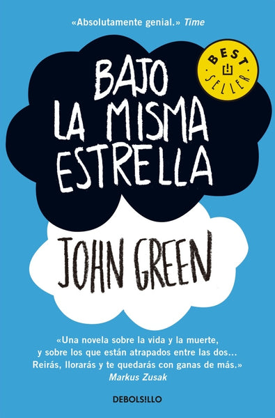 BAJO LA MISMA ESTRELLA .. | John Green