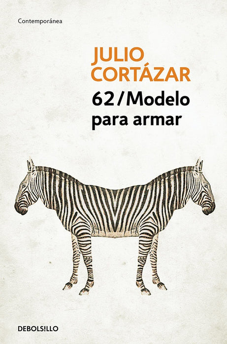 62 MODELO PARA ARMAR.. | JULIO CORTÁZAR