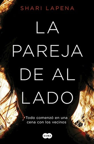 LA PAREJA DE AL LADO* | Shari  Lapena