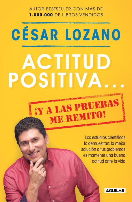 Actitud Positiva | Cesar Lozano