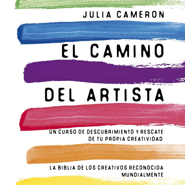 EL CAMINO DEL ARTISTA*.. | Julia Cameron