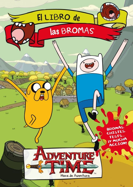 Hora de aventura. El libro de las bromas