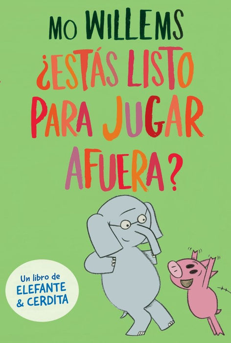 ESTAS LISTO PARA JUGAR AFUERA? | Mo Willems