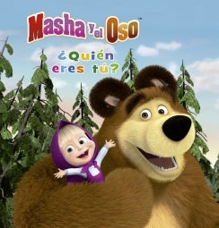 Masha y el Oso. ¿Quien eres tú?