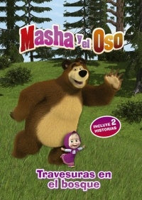 Masha y el Oso - Travesuras en el bosque