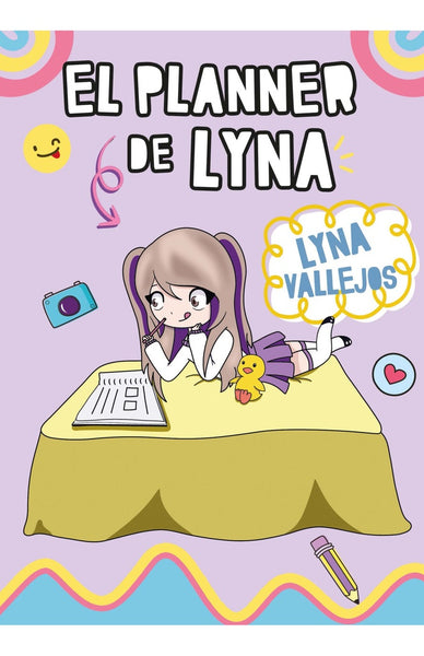 EL PLANNER DE LYNA*.. | LYNA VALLEJOS