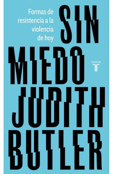 SIN MIEDO* | Judith Butler