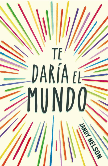 Te daría el mundo | Jandy Nelson