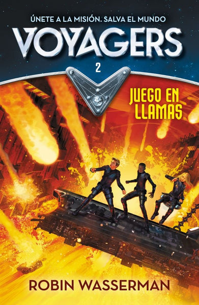 Voyagers 2 - Juego en llamas | Robin Wasserman