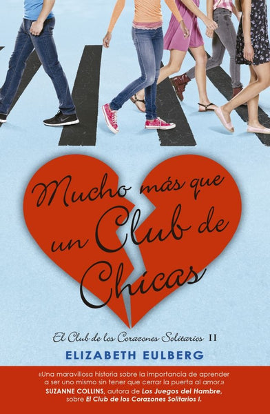 Mucho más que un club de chicas* | Elizabeth Eulberg