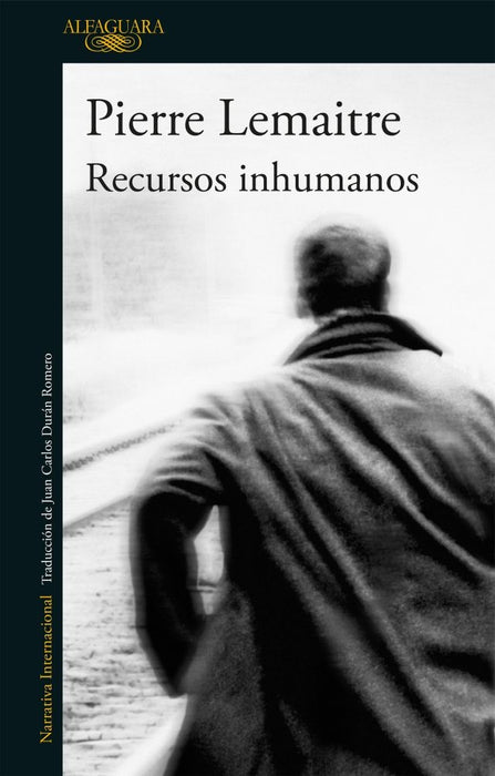 RECURSOS INHUMANOS.. | Pierre Lemaitre