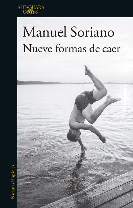 NUEVE FORMAS DE CAER*.. | MANUEL  SORIANO