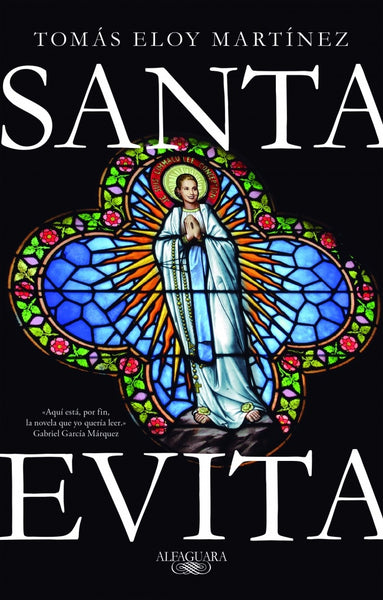 SANTA EVITA * | Tomás Eloy  Martínez