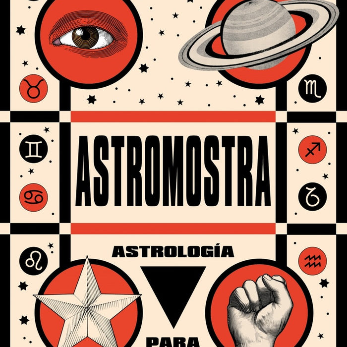 ASTROLOGÍA PARA HACER LA REVOLUCIÓN. | Astromostra .