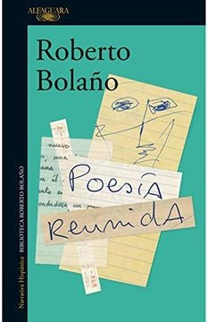 POESIA REUNIDA*.. | Roberto Bolaño