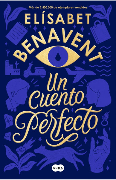 UN CUENTO PERFECTO*.. | ELISABETH  BENAVENT