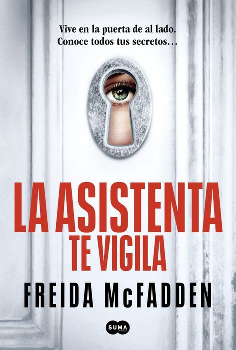 LA ASISTENTA TE VIGILA.. | FREIDA MC FADDEN