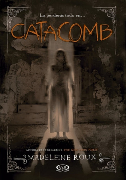 CATACOMB*.. | Madeleine Roux