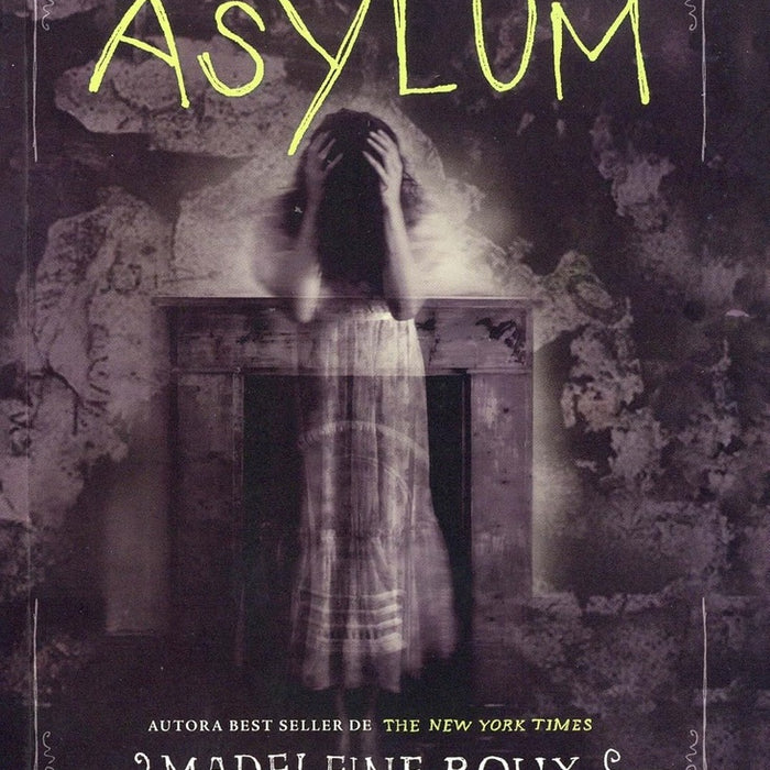 ESCAPE DEL ASYLUM  | Madeleine Roux