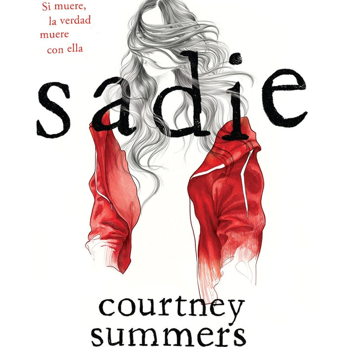 SADIE.. | Courtney Summers