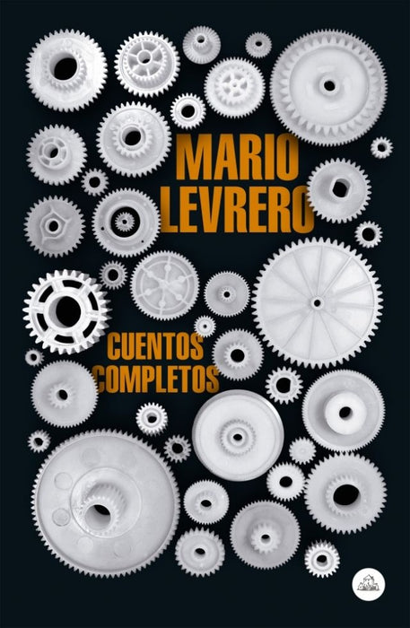 CUENTOS COMPLETOS * | Mario Levrero