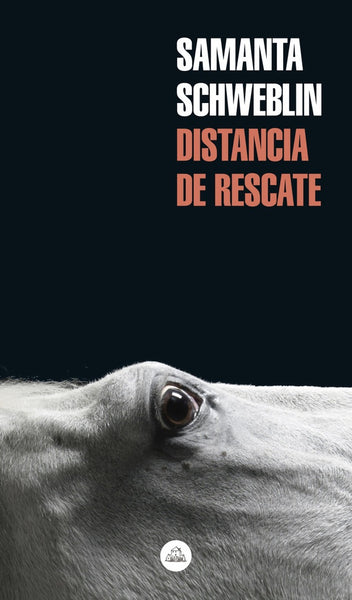 DISTANCIA DE RESCATE*.. | SAMANTA SCHWEBLIN