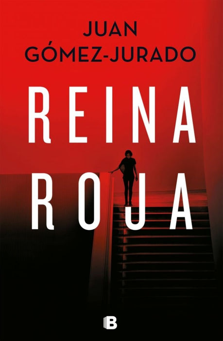 REINA ROJA.* | Juan Gómez-Jurado