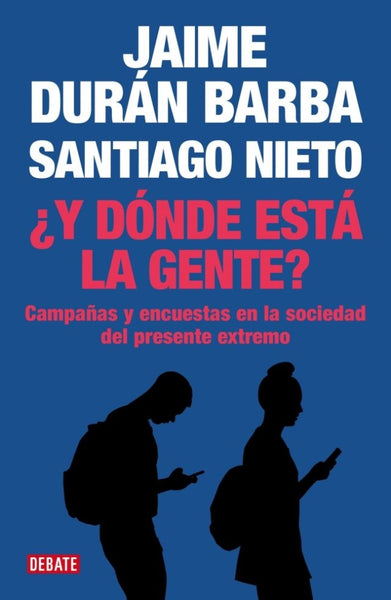 Y DONDE ESTÁ LA GENTE? | Jaime  Duran