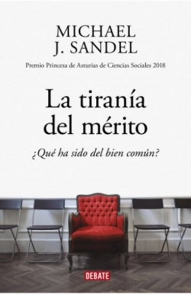 LA TIRANIA DEL MERITO*.. | MichaelJ. Sandel