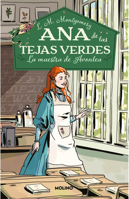 ANA DE LAS TEJAS VERDES. LA MAESTRA DE AVONLEA .. | L.M. Montgomery