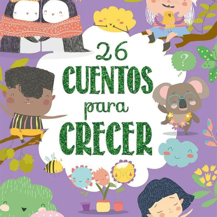 26 CUENTOS PARA CRECER.. | Patricia Suárez