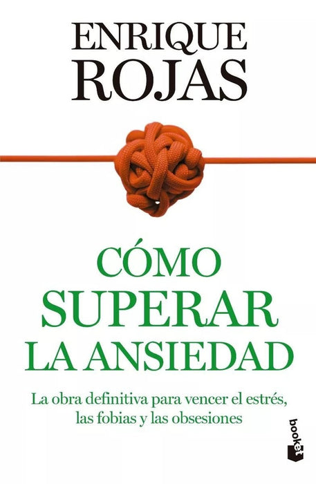 Còmo superar la ansiedad | Enrique Rojas