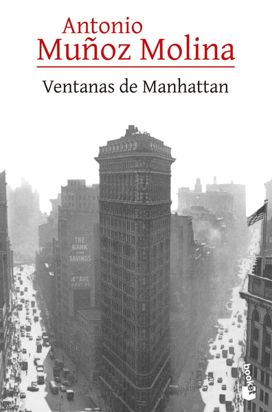 VENTANAS DE MANHATTAN.. | Antonio Muñoz Molina