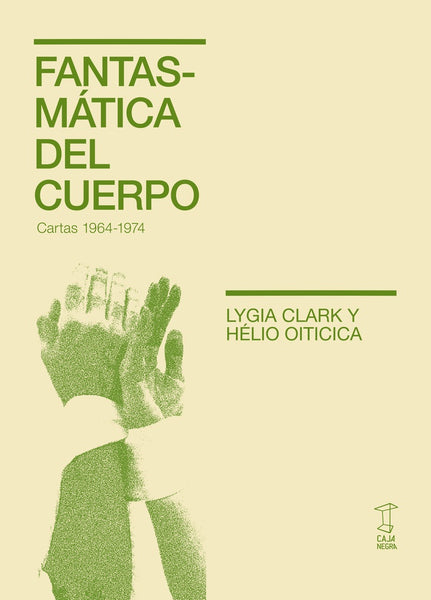 FANTASMÁTICA DEL CUERPO.. | LYGIA  CLARK