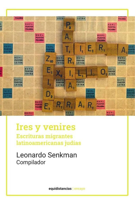 Ires y venires | Leonardo Senkman