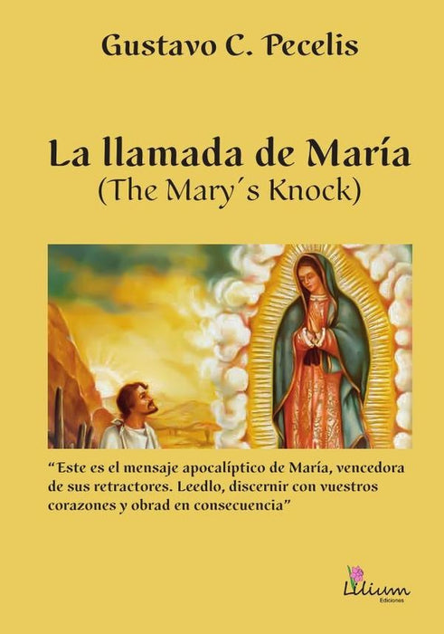 La llamada de María : The Mary s knock | Pecelis Gustavo Cesar