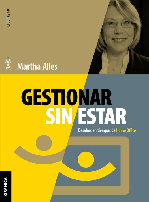 GESTIONAR SIN ESTAR.. | MARTHA ALLES